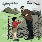 Sweet Empire/ Fighting Fiction - Split 7 inch